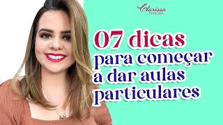 07 dicas para começar as aulas particulares [upl. by Nancee]