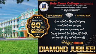 A Journey Through 60 Years of Holy Cross College  Nagercoil  4 [upl. by Doak]