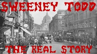 Sweeney Todd  The Real Story [upl. by Zetrom]