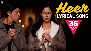 Lyrical  Heer  Song with Lyrics  Jab Tak Hai Jaan  Shah Rukh Khan Katrina  A R Rahman  Gulzar [upl. by Keefer327]