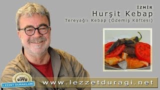 Hurşit Kebap  Tereyağlı Kebap  Ödemiş Köftesi [upl. by Gerdi]