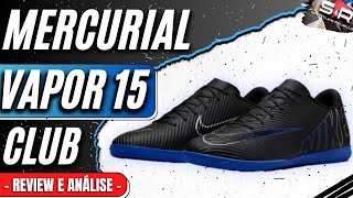 Chuteira Nike Mercurial Vapor 15 Club IC Futsal DJ5969040  REVIEW E ANÁLISE [upl. by Rhianon]