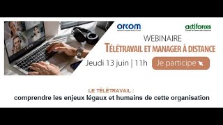 WEBINAIRE LE TÉLÉTRAVAIL  comprendre les enjeux légaux et humains de cette organisation [upl. by Lenora]