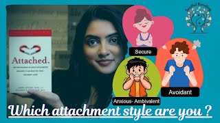 How Understanding Your Attachment Style Can Improve Your Relationship  Attached Book Review [upl. by Ursas]