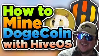 How to Mine Doge Coin with HIVEOS [upl. by Nosneh]