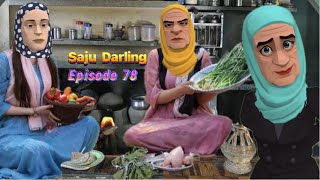 Episode 78  SAJU DARLING  Kashmiri Cartoon Drama [upl. by Einamrej]