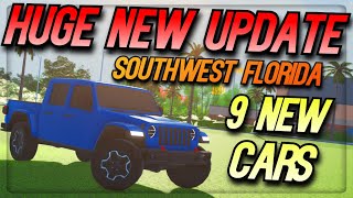 HUGE NEW UPDATE IN SOUTHWEST FLORIDA  9 NEW CARS  Southwest Florida Roblox [upl. by Bigelow813]