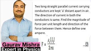 Two long straight parallel current carrying conductors are kept a distant apart in aircurrent in [upl. by Bowes297]