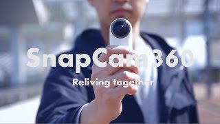 SnapCam360  Reliving Together [upl. by Copp]