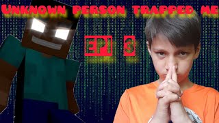 UNKNOWN PERSON BECAME ENTITY AND TRAPPED ME epi 2 [upl. by Aicilic]