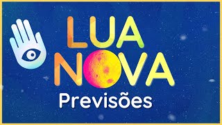 LUA NOVA MARÇO SIMPATIAS E PREVISÕES [upl. by Remos524]