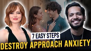 7 Steps To Get Rid Of Approach Anxiety  Stepbystep Guide To Overcome Fear Of Talking To Girls [upl. by Nizam]