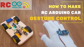 How to Make a Gesture Control Arduino Car at Home  DIY car [upl. by Eartnoed]