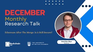 January Research Talk Ethereum After The Merge Is It Still Secure [upl. by Inajar]