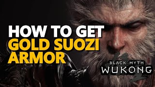 How to get Gold Suozi Armor Black Myth Wukong [upl. by Kiley]