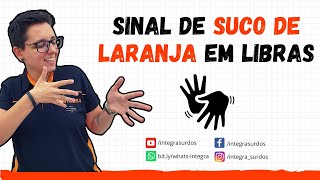 Como se diz SUCO DE LARANJA em Libras [upl. by Yrral]