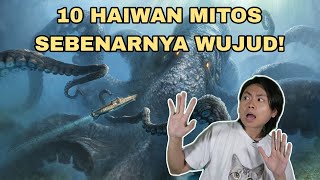 10 Haiwan Mitos Sebenarnya Wujud [upl. by Eigla]