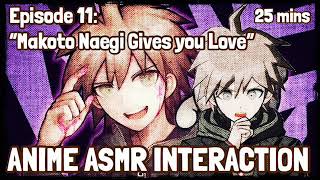 “Makoto Naegi Gives You His Love” Makoto Naegi X Listener ANIME ASMR INTERACTION [upl. by Gardel54]