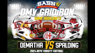 DMV Gridiron Dematha Vs Spalding [upl. by Pessa]