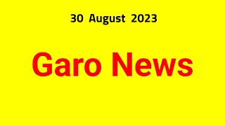 Garo News 30 August 2023 Garo AIR Shillong [upl. by Madelina582]