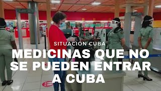 ADUANA DE CUBA EXPLICA QUE MEDICINAS NO PUEDES ENTRAR A LA ISLA Y REITERA EL EQUIPAJE PERMITIDO [upl. by Pirozzo40]