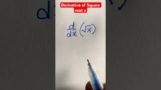 Derivative of Square root x calculus shorts [upl. by Horbal]