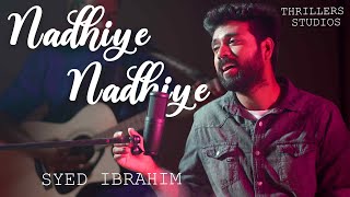 Nadhiye Nadhiye Kadhal Nadhiye Cover Song  Rhythm A R Rahman  TSR  Syed Ibrahim [upl. by Golub]