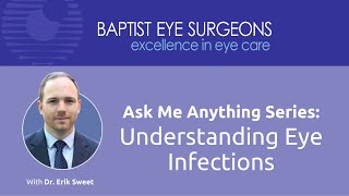 Ask Me Anything Session Eye Infections with Dr Sweet [upl. by Terb]