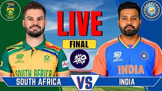 INDIA vs SOUTH AFRICA Match Live  Live Score amp Commentary  IND vs SA T20 Final Live Match [upl. by Sral46]