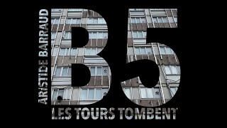 B5 les tours tombent — Aristide Barraud [upl. by Brine666]