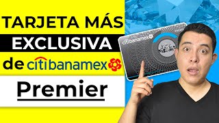 CITIBANAMEX PREMIER Tarjeta más exclusiva Tarjeta de credito Citibanamex Premier [upl. by Yebot868]