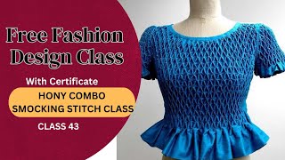 Fashion Design Class With Certificate  HONYCOMBO SMOCKING Class 43 [upl. by Thorwald]