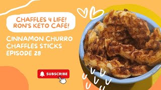 Chaffles 4 Life Episode 28 Churro Chaffles Ron’s Keto Café [upl. by Direj]