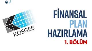 Finansal Plan Hazırlama  1 Bölüm [upl. by Aneeled]