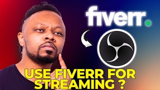 Using Fiverr To Build an Entire OBS Streaming Setup Is it Worth It [upl. by Celestina]