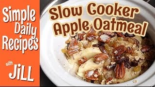 Slow Cooker Apple Oatmeal Breakfast Dessert [upl. by Nitnelav]