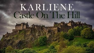 Karliene amp AcoustiClub  Castle On The Hill [upl. by Euseibbob336]