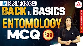 IBPS AFO 2024  Back to Basics Entomology MCQs Class 39  By Meenakshi Mam [upl. by Namzaj]