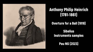 Anthony Philip Heinrich 17811861  Overture for a Ball 1818 [upl. by Zischke488]