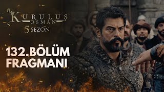 Kuruluş Osman 132Bölüm Fragmanı [upl. by Eedna992]