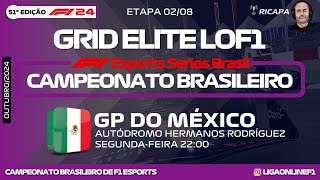 GP DO MÉXICO  2ª ETAPA DA 51ª EDIÇÃO  BRASILEIRO DE F1 ESPORTS  GRID ELITE 1ª DIVISÃO [upl. by Nolrah]