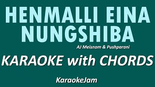 Henmalli Eina Nungshiba Karaoke with Chords [upl. by Adnahsal323]