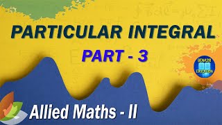 Allied Maths 2  Particular Integral  P I   Part 3  Benazir Education [upl. by Anala254]