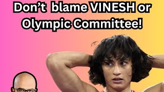 Don’t blame the Olympic Committee or Vinesh [upl. by Mellisent]