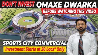 Should you Invest in OMAXE DWARKA  Omaxe Sports City Commercial  OMAXE The State New Launch [upl. by Volnay]