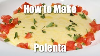 How To Make Creamy Polenta [upl. by Droffats]