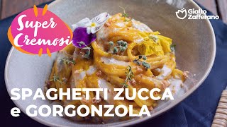 🧡🧀 SPAGHETTI CREMOSI ZUCCA e FONDUTA di GORGONZOLA  GUSTO UNICO🤤 [upl. by Anipsed]