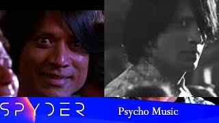 Spyder Psycho Music  Villain Theme  Spyder BGMs Mahesh Babu BGMs  Harris Jayaraj BGMs [upl. by Honora]