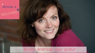 Acteurs  Comment pratiquer et améliorer son Accent Américain [upl. by Matthus237]