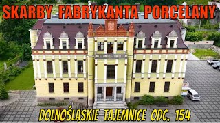 Skarby Fabrykanta Porcelany Dolnośląskie Tajemnice odc 154 Opowiada Joanna Lamparska [upl. by Eilagam447]